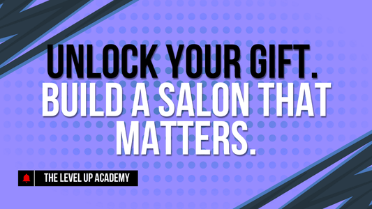 How Salon Owners Can Unlock Their Gift—and Grow a Business That Changes Lives