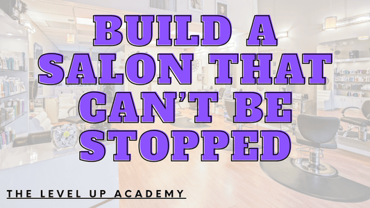 How to Build an Unstoppable Salon Business