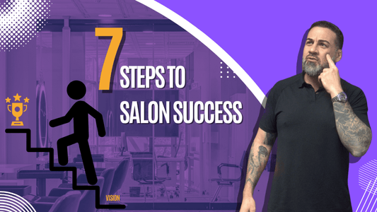 Starting Over Strong: 7 Steps Every Salon Owner Needs to Take to Succeed