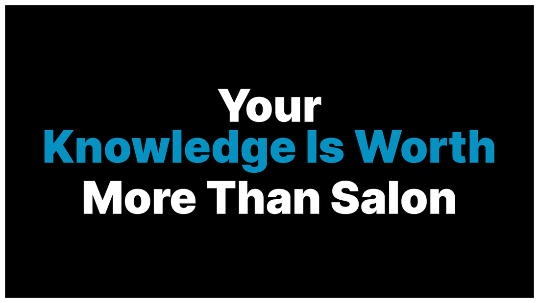 What If the Most Valuable Thing You Own Is Not Your Salon?