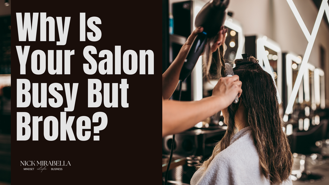 Why Is Your Salon Booked Solid But Your Bank Account Empty?