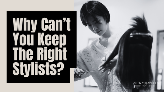 Why Are You Always Hiring But Never Have the Right Stylists?