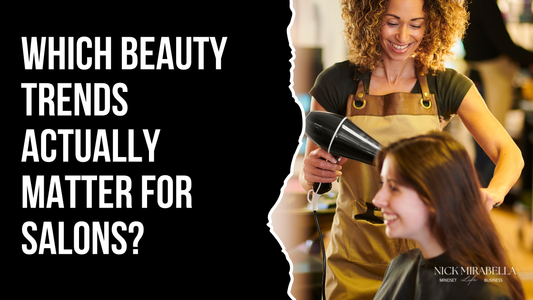 Which Beauty Trends Actually Matter for Salons