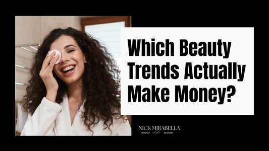 Which Beauty Trends Actually Make Money