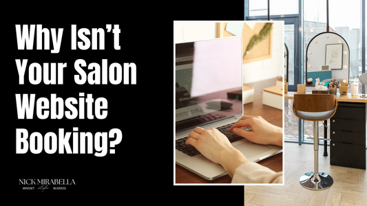 Why Isn’t Your Salon Website Booking