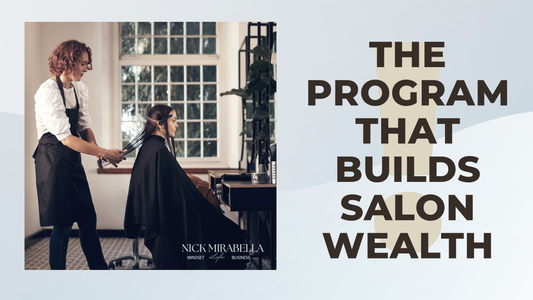 Are You Building a Salon or Just Owning a Job? The Program That Creates Salon Wealth