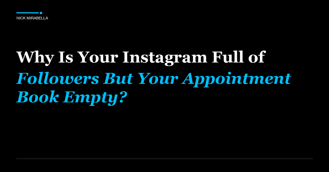 Expert analysis on is Your Instagram Full of Followers But Your Appointment Book Empty for salon professionals