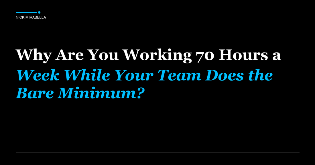 Expert analysis on are You Working 70 Hours a Week While Your Team Does the Bare Minimum for salon professionals