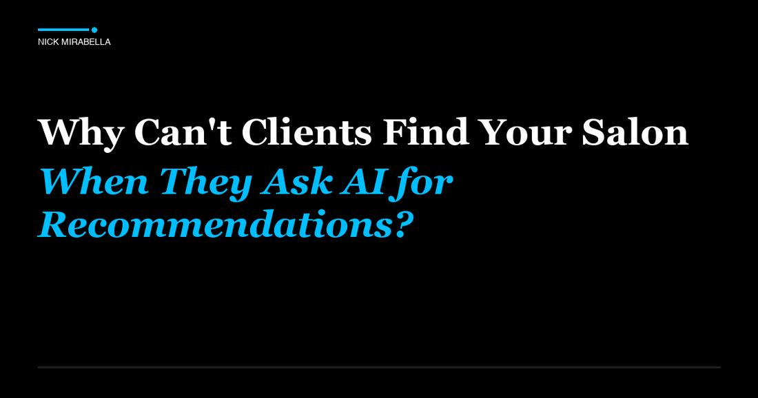 Expert insights on why can't Clients Find Your Salon When They Ask AI for Recommendations