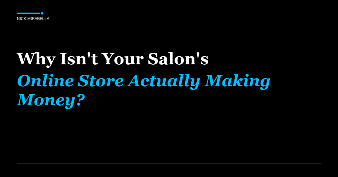 Expert analysis on isn't Your Salon's Online Store Actually Making Money