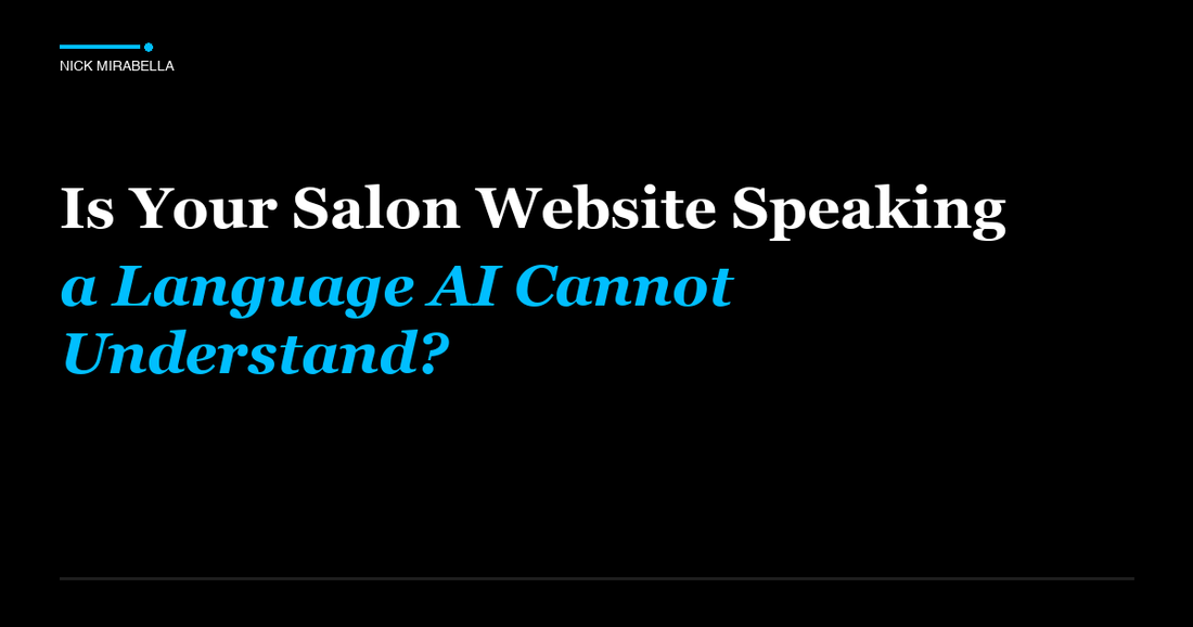 Expert advice on is Your Salon Website Speaking a Language AI Cannot Understand