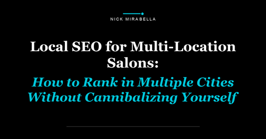Local SEO for Multi-Location Salons: How to Rank in Multiple Cities Without Cannibalizing Yourself