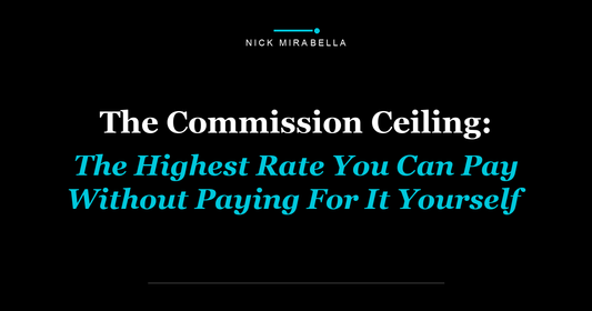 The Commission Ceiling: The Highest Rate You Can Pay Without Paying For It Yourself