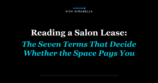 Reading a Salon Lease: The Seven Terms That Decide Whether the Space Pays You