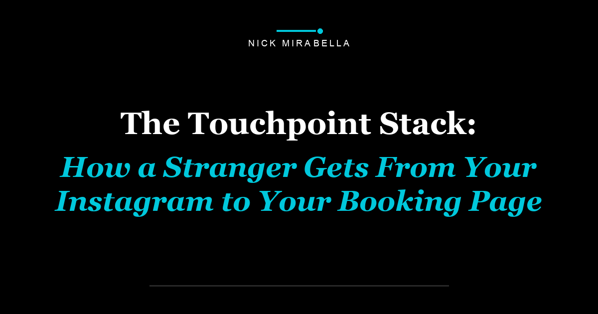 The Touchpoint Stack: How a Stranger Gets From Your Instagram to Your Booking Page