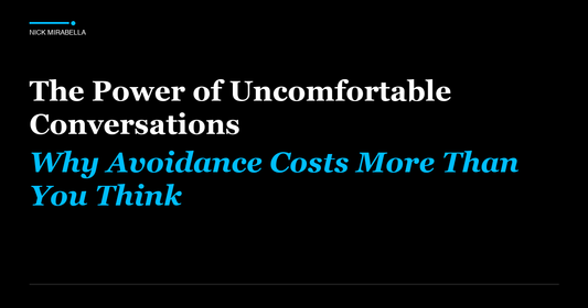 The Power of Uncomfortable Conversations: Why Avoidance Costs More Than You Think