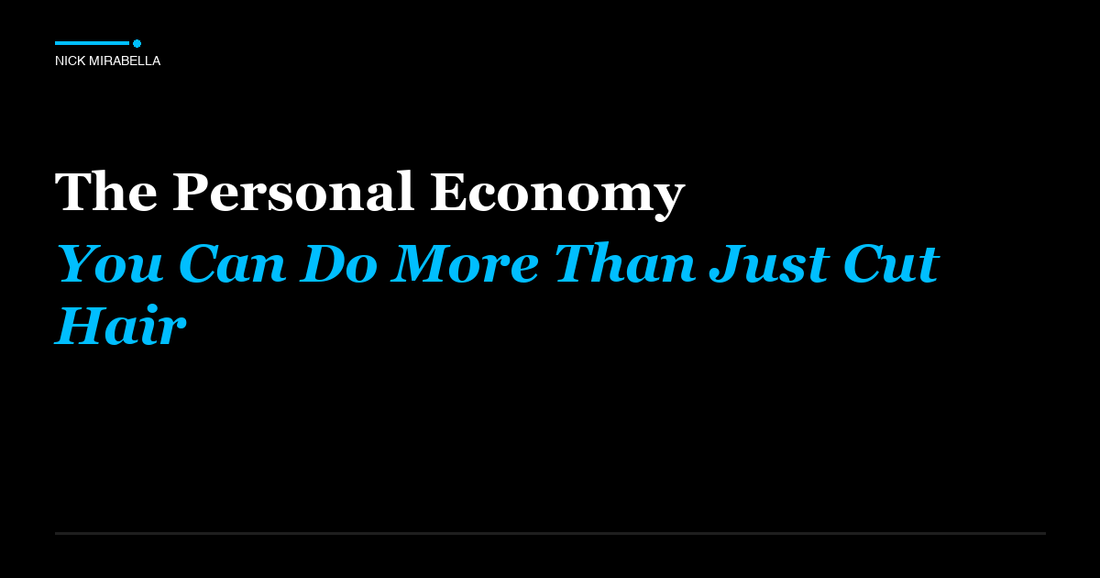 Professional insights on personal Economy: You Can Do More Than Just Cut Hair for salon professionals