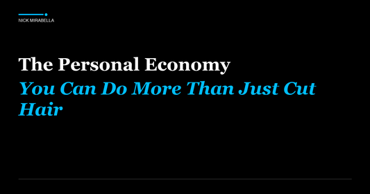 The Personal Economy: You Can Do More Than Just Cut Hair