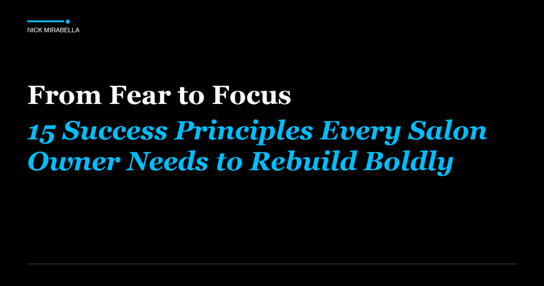 Strategies for from Fear to Focus: 15 Success Principles Every Salon Owner Needs to Rebuild Boldly