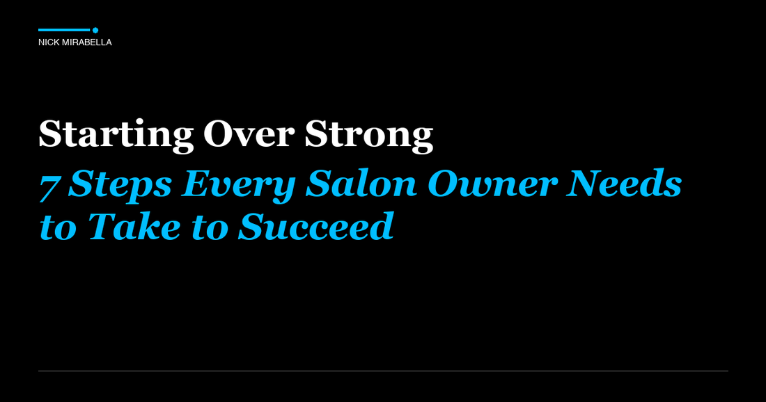 Tips and strategies for starting Over Strong: 7 Steps Every Salon Owner Needs to Take to Succeed