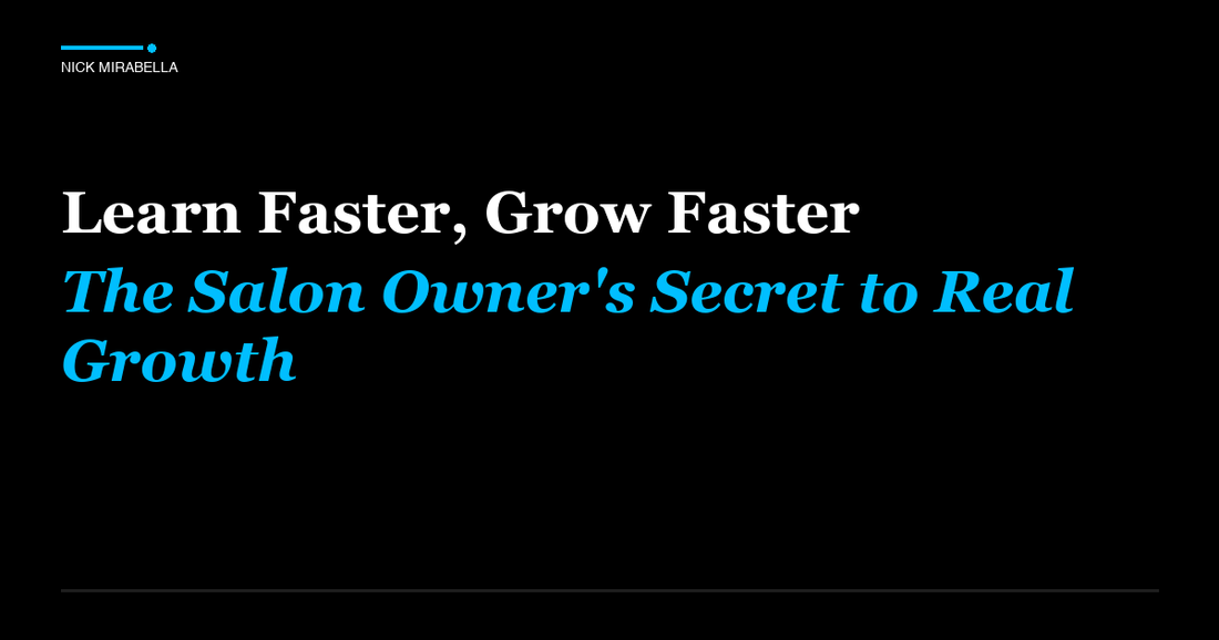 Industry insights on learn Faster, Grow Faster: The Salon Owner's Secret to Real Growth