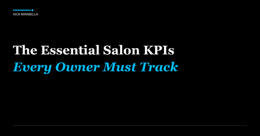 The Essential Salon KPIs Every Owner Must Track