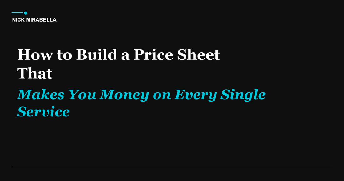 How to Build a Price Sheet That Makes You Money on Every Single Service