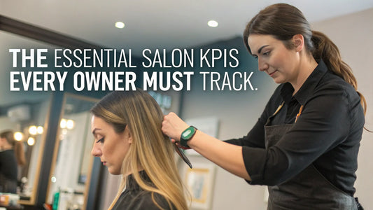 The Essential Salon KPIs Every Owner Must Track