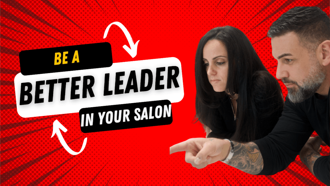 Salon Owners: The Framework That Will Finally Get Your Team to Do What You Ask (Without Micromanaging)