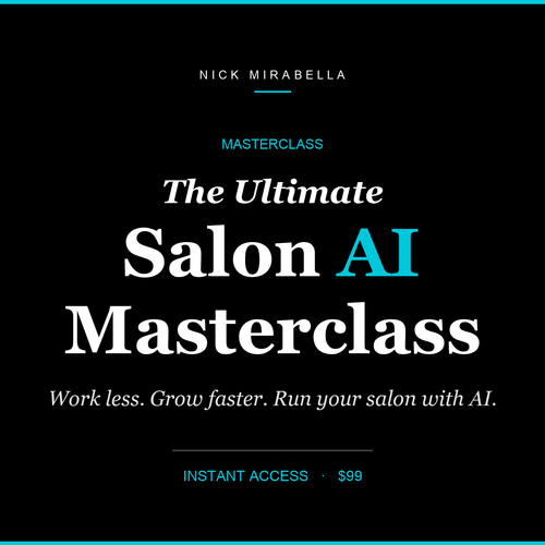 The Ultimate Salon AI Masterclass with Nick Mirabella