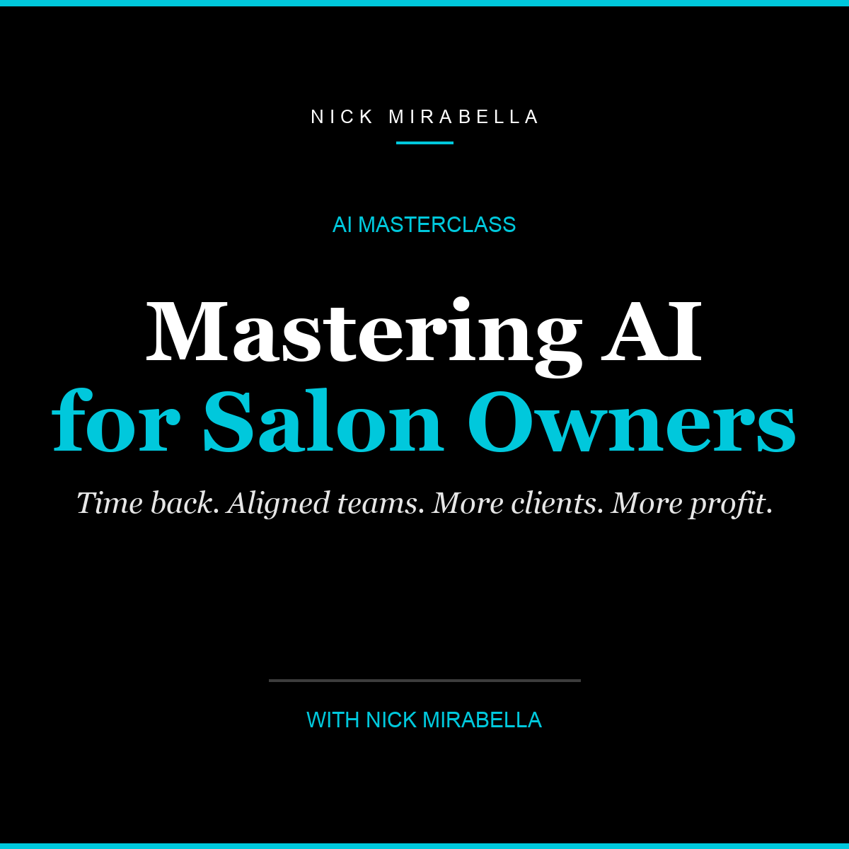 Mastering AI for Salon Owners with Nick Mirabella