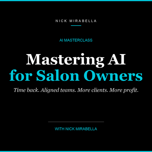 Mastering AI for Salon Owners with Nick Mirabella